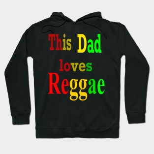 Reggae Rasta colours Colors. For lovers of reggae, music, Jamaica  The top 10 best Father’s Day gift ideas for men who are Reggae music fans. Reggae music lovers Dad Rasta Jamaica gift for Fathers Day Hoodie